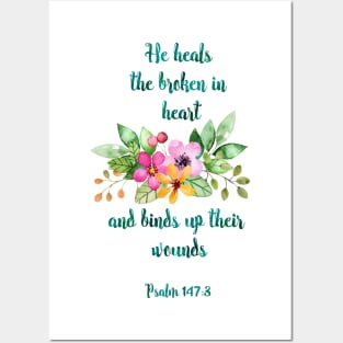 Bible Psalm He heals Posters and Art